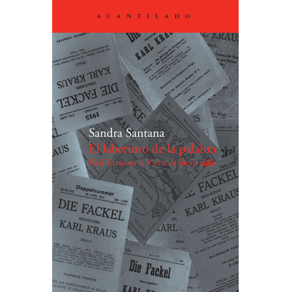 El laberinto de la palabra: Karl Kraus en la Viena de fin de siglo (Capa mole com abas) 1