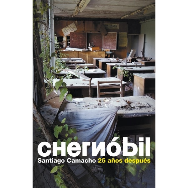 Imagen 0 de Chernóbil: 25 años después (Tapa blanda)