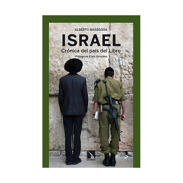 Israel: Crónica Del País Del Libro 1