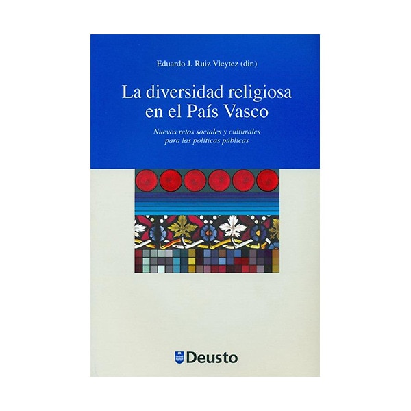 Imagem 0 de Diversidad Religiosa En El País Vasco: Nuevos Retos Sociales Y Culturales Para Las Políticas Públicas