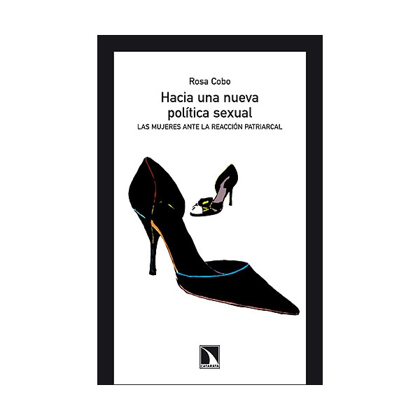 Hacia una nueva política sexual: Las mujeres ante la reacción patriarcal (Capa mole) 1