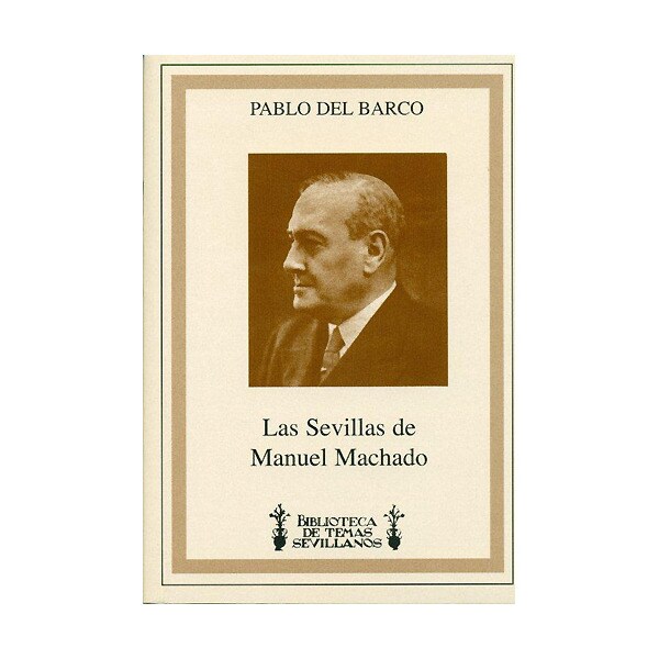 Imagem 0 de Las Sevillas De Manuel Machado
