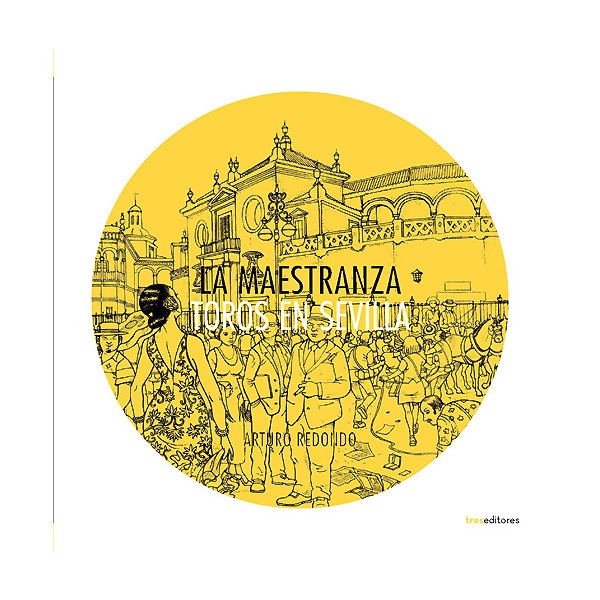 Imagem 0 de La maestranza , toros en sevilla (Tapa blanda)