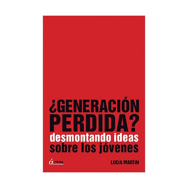 Imagen 0 de ¿generación perdida? desmontando ideas sobre los jóvenes (Tapa blanda)
