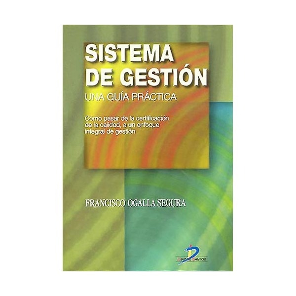 Sistema De Gestión: Una Guía Práctica 1