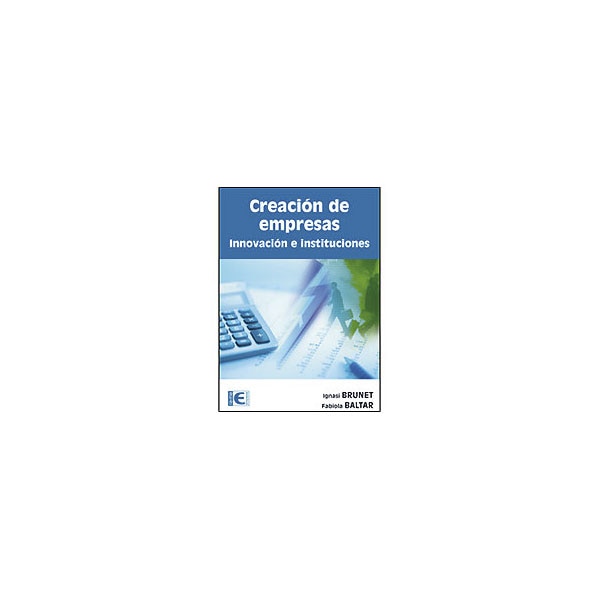 Creación de empresas. Innovación e instituciones (Capa mole) 1