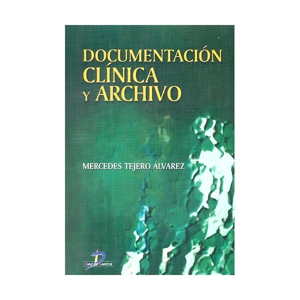 Imagen 0 de Documentación clínica y archivo (Tapa blanda)