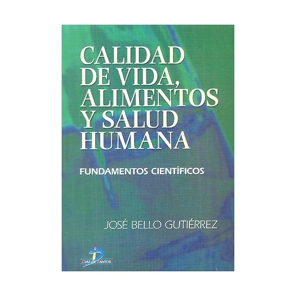 Imagen 1 de Calidad de vida, alimentos y salud humana: fundamentos científicos (Tapa blanda)