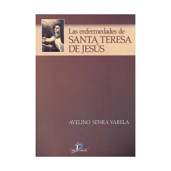 Las Enfermedades De Santa Teresa De Jesús 1
