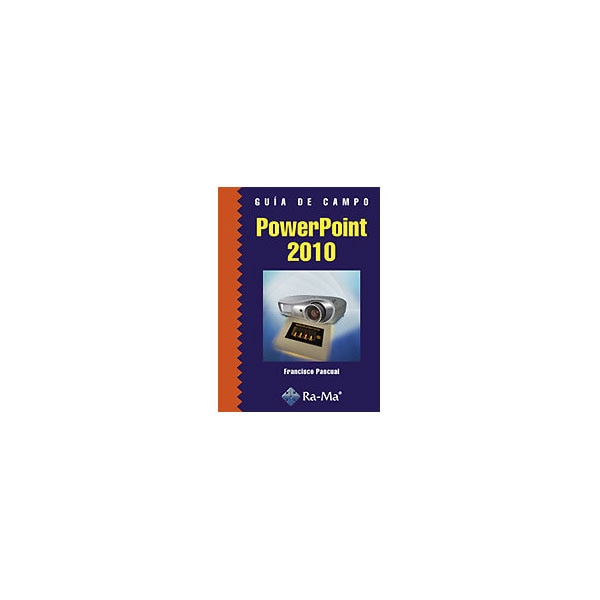 Guía de Campo de PowerPoint 2010 (Capa mole) 1
