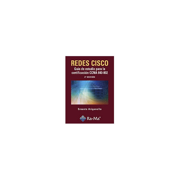 Imagen 0 de Redes CISCO: Guía de estudio para la certificación CCNA 640-802. 2ª Edición  (Tapa blanda)