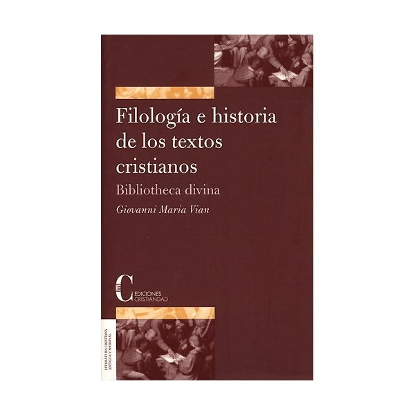 Imagem 0 de Filología E Historia De Los Textos Cristianos