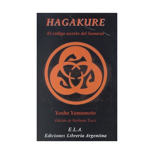 Hagakure: El Código Secreto Del Samurai 1
