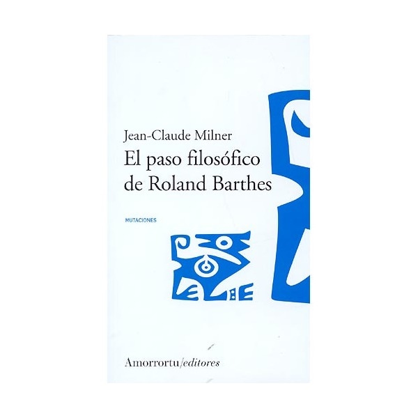 El paso filosófico de Roland Barthes (Capa mole) 1