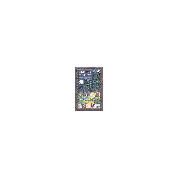 Imagen 0 de El jardín,: una parábola  (Tapa blanda)