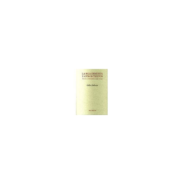 Imagen 0 de  La isla desierta y otros textos. Textos y entrevistas (1953-1974)  (Tapa dura)