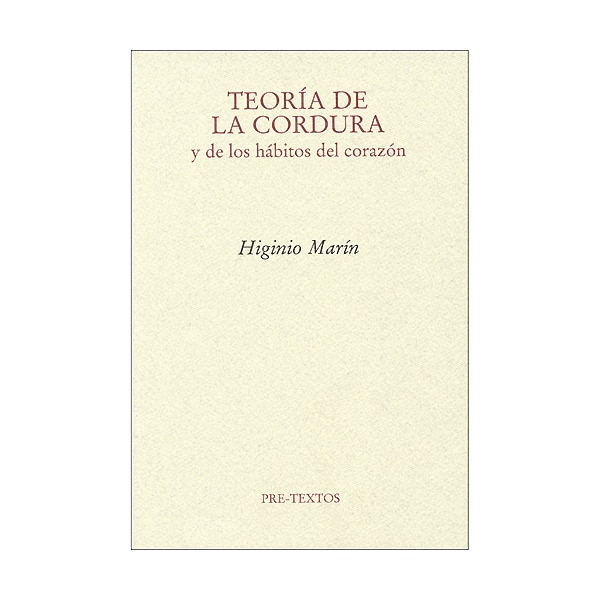 Teoría de la cordura: y de los hábitos del corazón (Capa mole) 1