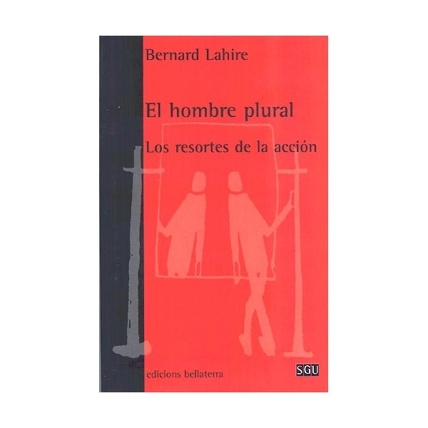 El hombre plural: Los resortes de la acción (Capa mole) 1