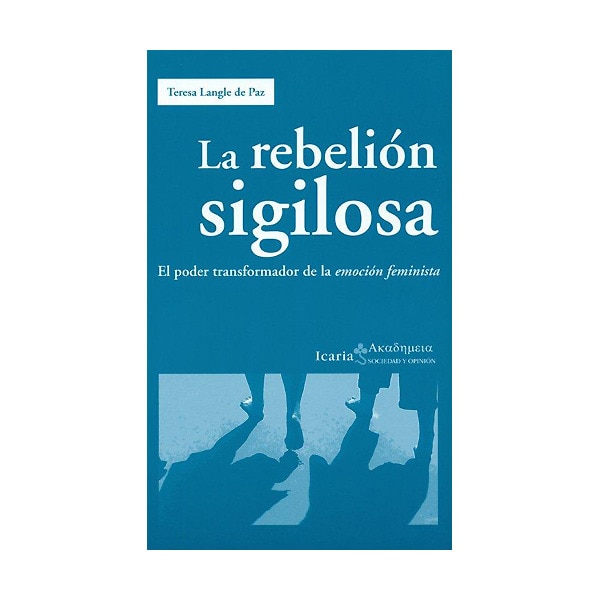 La rebelión sigilosa: El poder transformador de la emoción feminista (Capa mole com abas) 1
