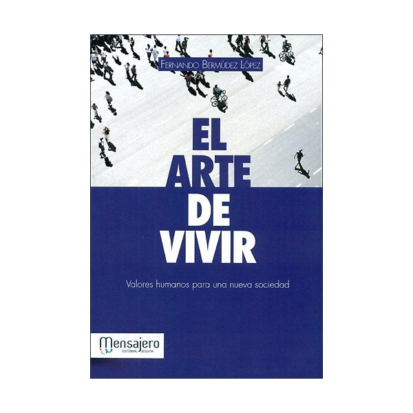 Imagem 0 de El arte de vivir: Valores humanos para una nueva sociedad(Tapa blanda)