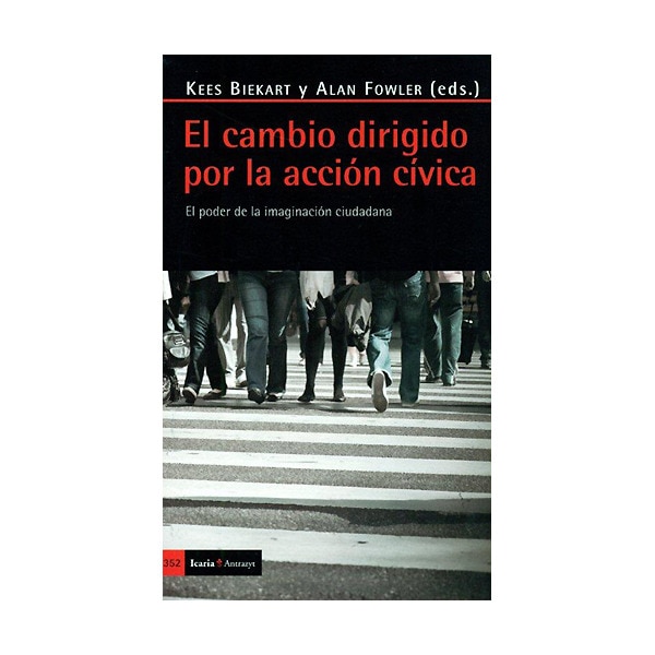 El cambio dirigido por la acción cívica: El poder de la imaginación ciudadana (Capa mole com abas) 1