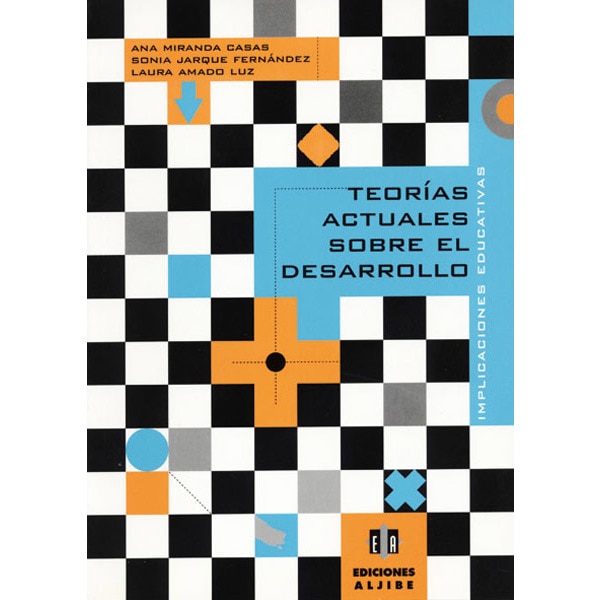 Teorías actuales sobre el desarrollo: Implicaciones educativas (Capa mole) 1