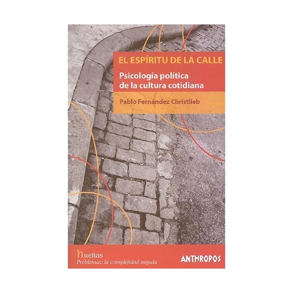 Imagem 0 de El Espíritu De La Calle: Psicología Política De La Cultura Cotidiana