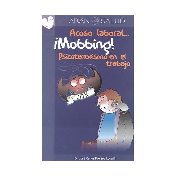 Imagem 0 de ¡Mobbing! Acoso Laboral. Psicoterrorismo En El Trabajo