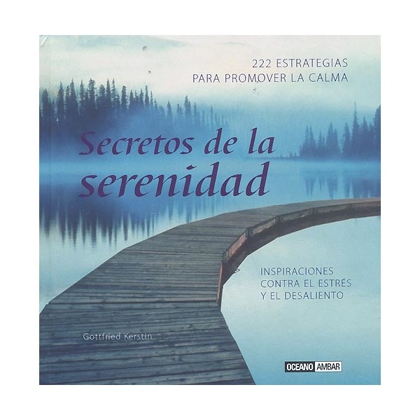 Imagem 0 de Secretos De La Serenidad: Inspiraciones Contra El Estrés Y El Desaliento