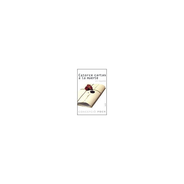 Catorce cartas a la muerte: (Sin respuesta) (Capa mole) 1