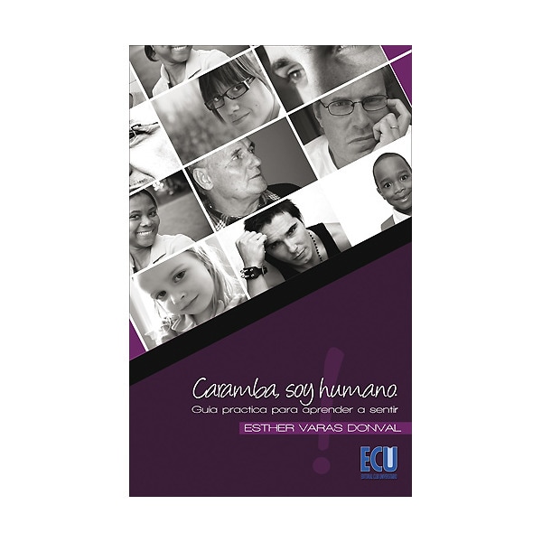 Imagen 0 de Caramba soy humano!!!: guía práctica para aprender a sentir (Tapa blanda)