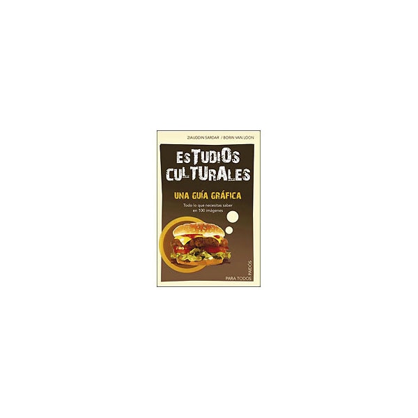 Imagem 0 de Estudios culturales: Una guía gráfica. Todo lo que necesitas saber en 100 imagénes. (Tapa blanda)