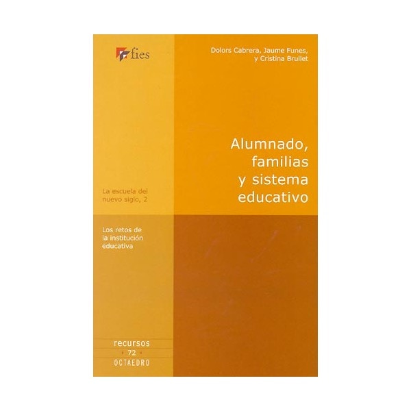 Imagem 0 de Alumnado, familias y sistema educativo: Los retos de la institución educativa(Tapa blanda)
