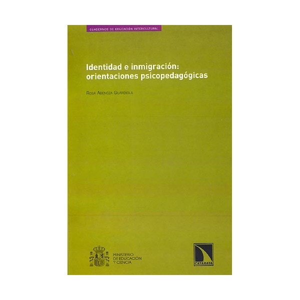 Identidad e inmigración: orientaciones psicopedagógicas (Capa mole) 1