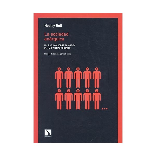La sociedad anárquica: Un estudio sobre el orden en la política mundial (Capa mole) 1