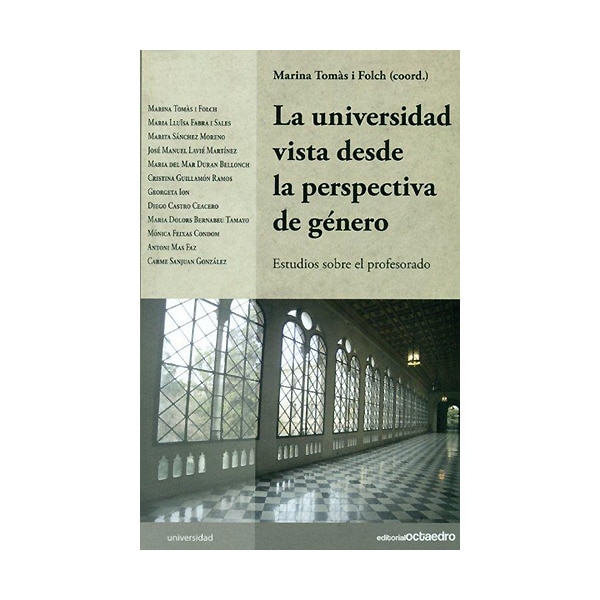 La universidad vista desde la perspectiva de gŽnero: Estudios sobre el profesorado (Capa mole) 1