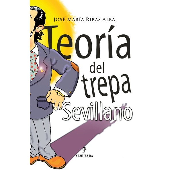 Teoría Del Trepa Sevillano 1