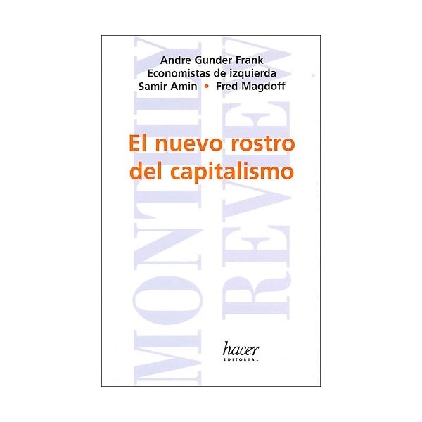 El nuevo rostro del capitalismo (Capa mole) 1