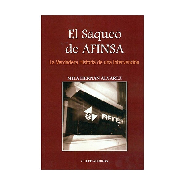 Imagem 0 de El Saqueo De Afinsa: La Verdadera Historia De Una Intervención