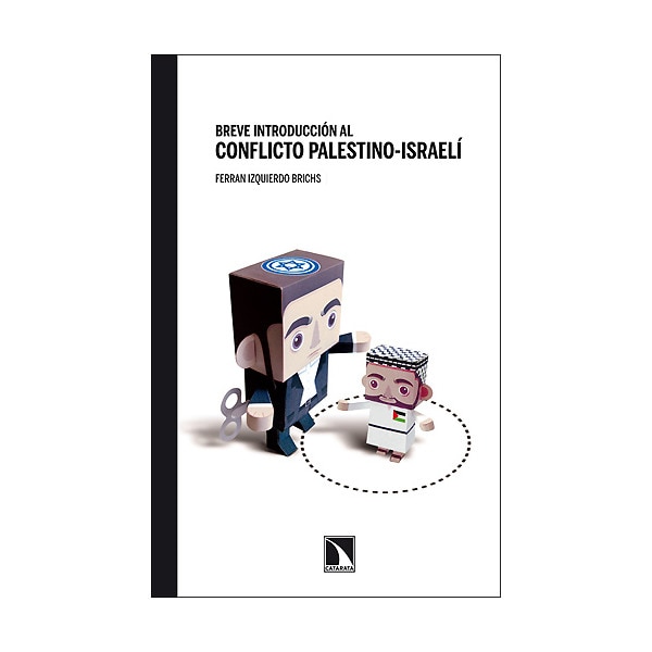 Breve historia al conflicto palestino- israelí (Capa mole) 1