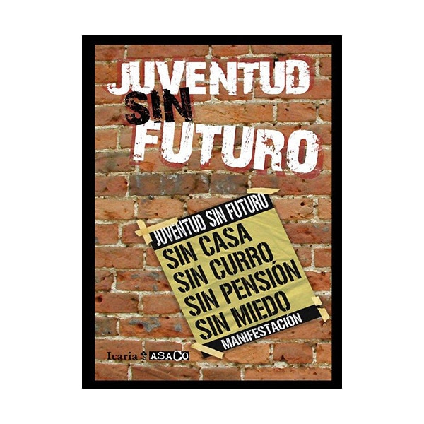 JUVENTUD SIN FUTURO (Capa mole com abas) 1