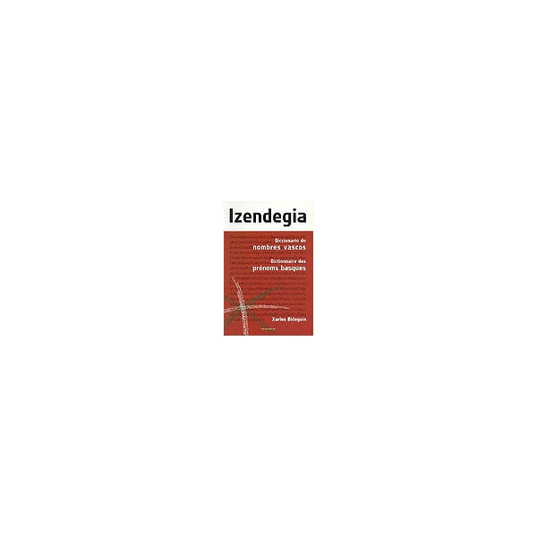 Izendegia / Nombres vascos / Prenoms basques 1
