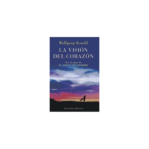 Imagem 0 de La visión del corazón(Tapa blanda)