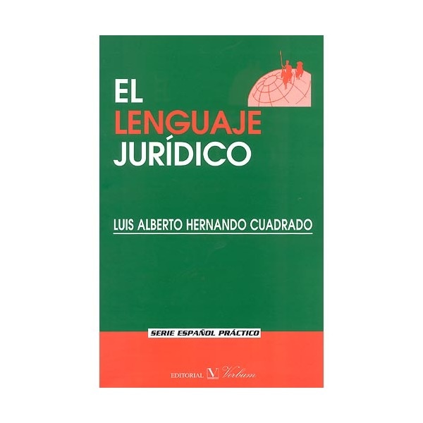 Imagen 0 de EL LENGUAJE JURIDICO (Tapa blanda Tapa blanda con solapas)