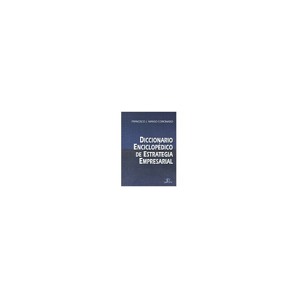 Imagen 0 de Diccionario enciclopédico de estrategia empresarial  (Tapa dura)