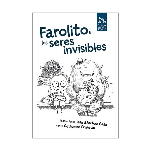 Imagen 0 de Farolito y los seres invisibles  (Tapa dura)
