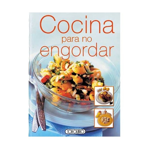 Cocina para no engordar (Capa dura) 1
