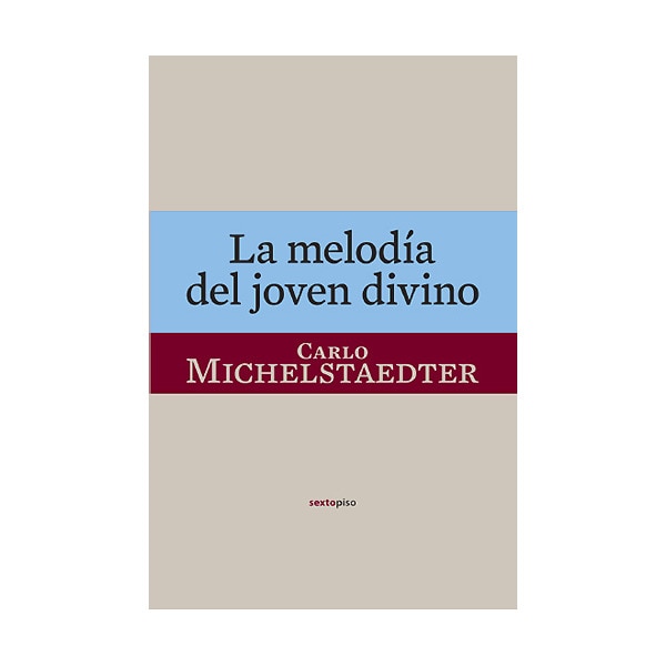Imagen 0 de La melodía del joven divino (Tapa blanda)