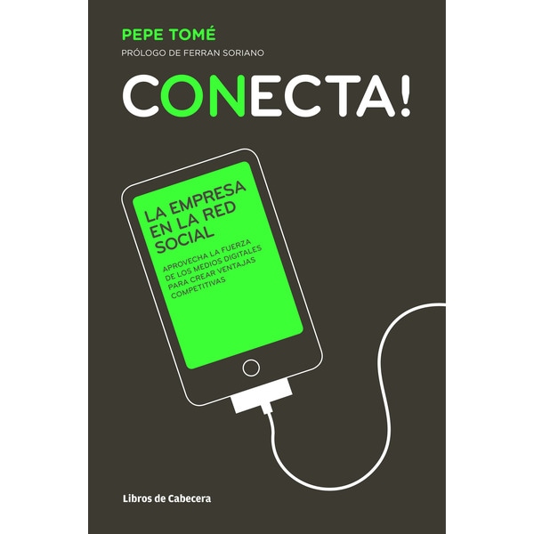 Conecta!: La Empresa En La Red Social 1