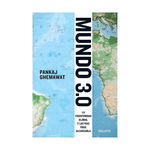 Mundo 3.0: La prosperidad global y las vías para alcanzarla (Capa mole com abas) 1